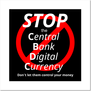 CBDC Don't give them control of your money! Posters and Art